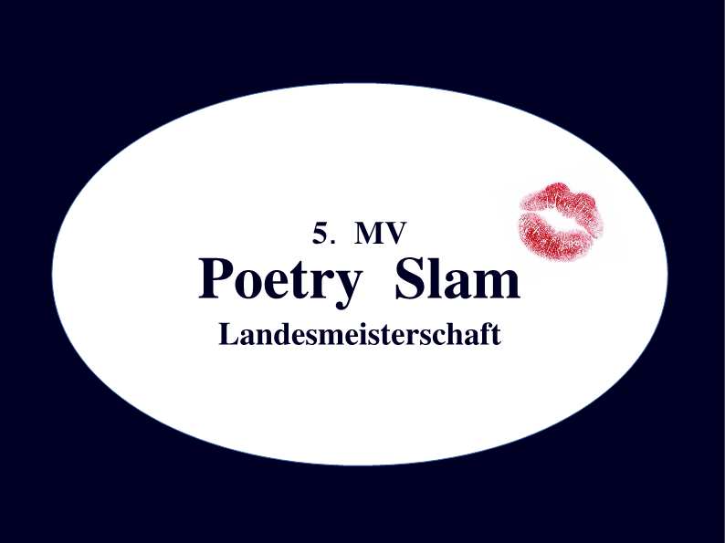5. M-V Landesmeisterschaft im Poetry Slam